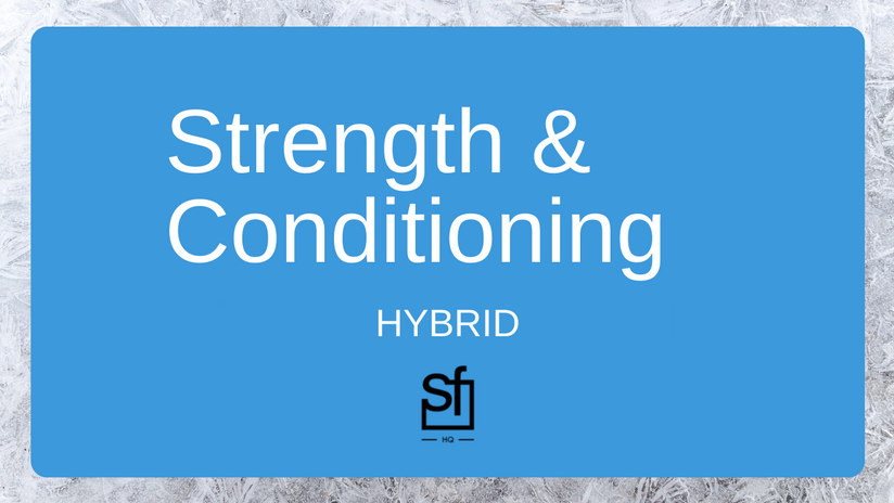 Strength & Conditioning - Hybrid
